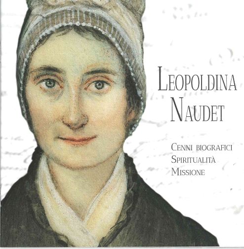 ADRIANA VALERIO, LEOPOLDINA NAUDET CENNI BIOGRAFICI, SPIRITUALITA' MISSIONE